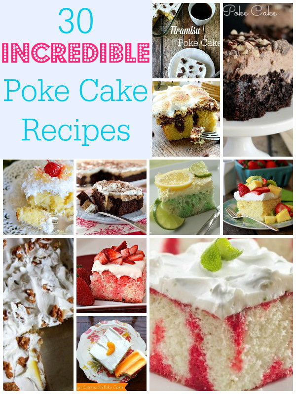 30-Incredible-Poke-Cake-Recipes